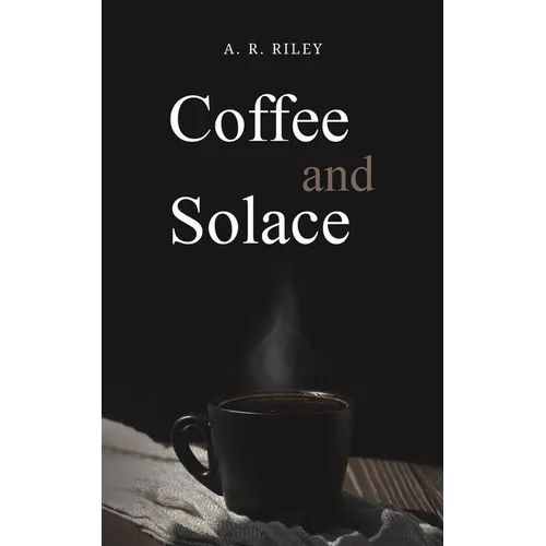 Coffee and Solace - Paperback