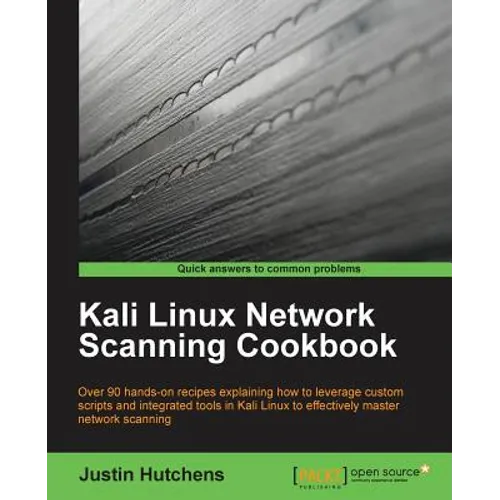 Kali Linux Network Scanning Cookbook - Paperback