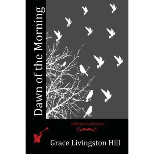Dawn of the Morning - Paperback