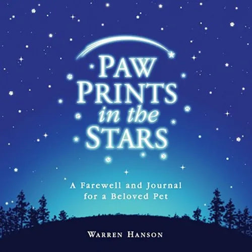 Paw Prints in the Stars: A Farewell and Journal for a Beloved Pet - Hardcover
