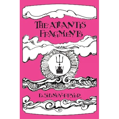 The Atlantis Fragments: The Trilogy of Songs and Sonnets Atlantean - Paperback