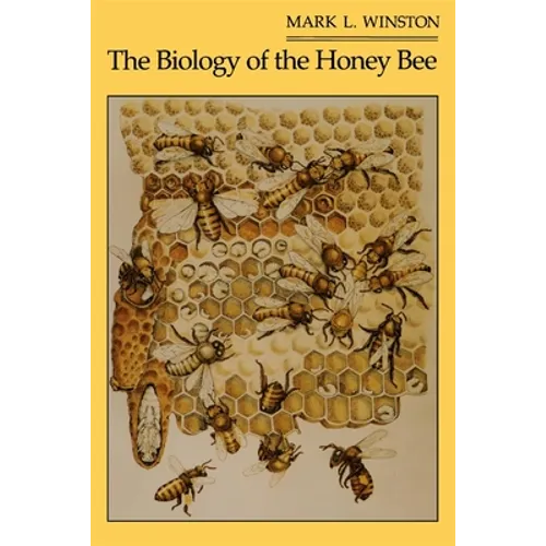 The Biology of the Honey Bee - Paperback