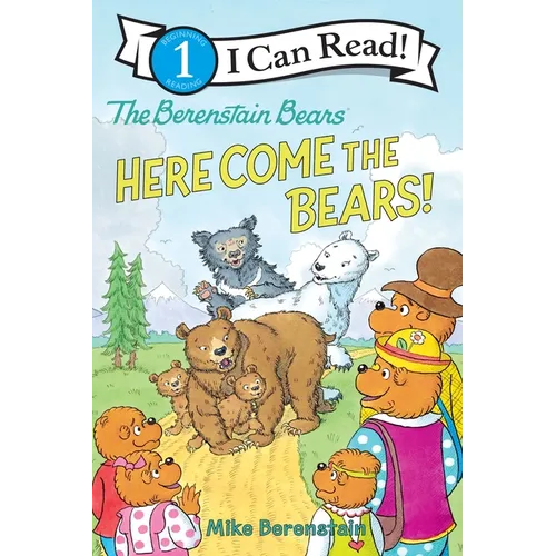 The Berenstain Bears: Here Come the Bears! - Hardcover