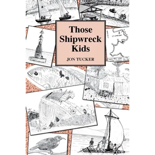 Those Shipwreck Kids - Paperback