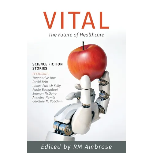 Vital: The Future of Healthcare - Paperback