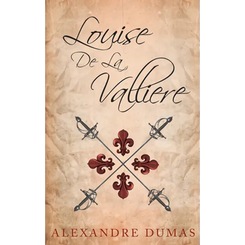 Louise De La Valliere - Paperback