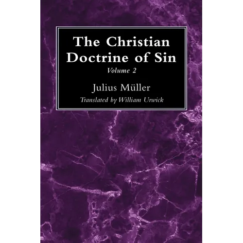The Christian Doctrine of Sin, Volume 2 - Paperback