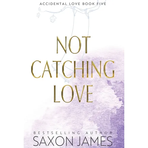 Not Catching Love - Hardcover