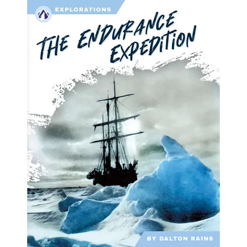 The Endurance Expedition - Library Binding