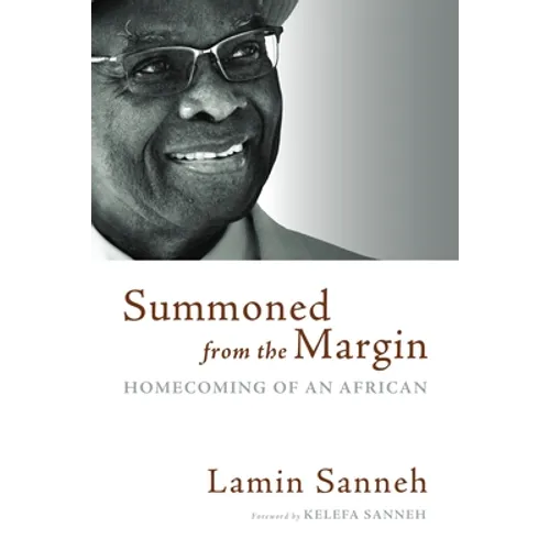 Summoned from the Margin: Homecoming of an African - Paperback