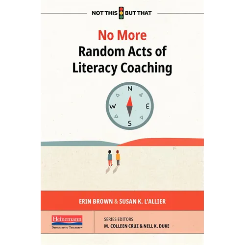 No More Random Acts of Literacy Coaching - Paperback