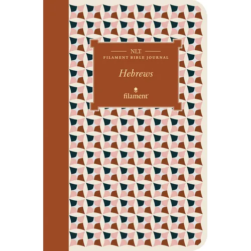 NLT Filament Bible Journal: Hebrews (Softcover) - Paperback
