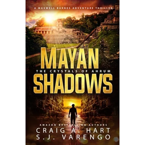 Mayan Shadows: The Crystals of Ahrum - Paperback