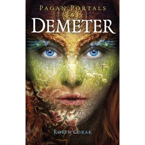 Pagan Portals - Demeter - Paperback