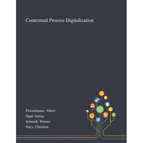 Contextual Process Digitalization - Paperback