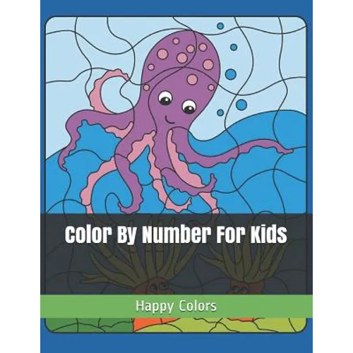 Color by Number for Kids - Paperback