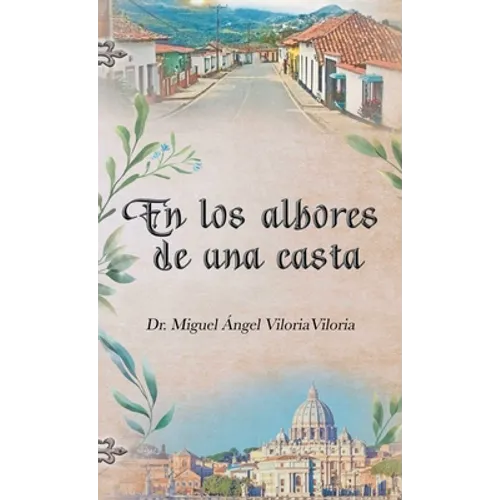 En Los Albores De Una Casta - Hardcover