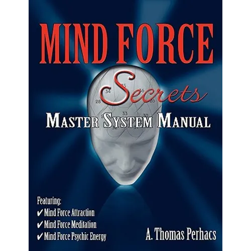 Mind Force Secrets Master System Manual - Paperback
