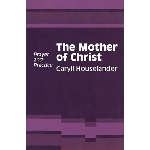 Mother of Christ - Paperback