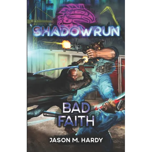 Shadowrun: Bad Faith - Paperback