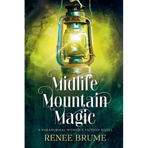 Midlife Mountain Magic - Paperback