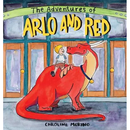 The Adventures of Arlo and Red - Hardcover