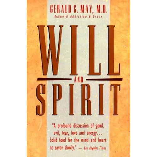 Will and Spirit - Paperback