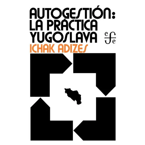 Industrial Democracy: Yugoslav Style - Spanish edition - Paperback