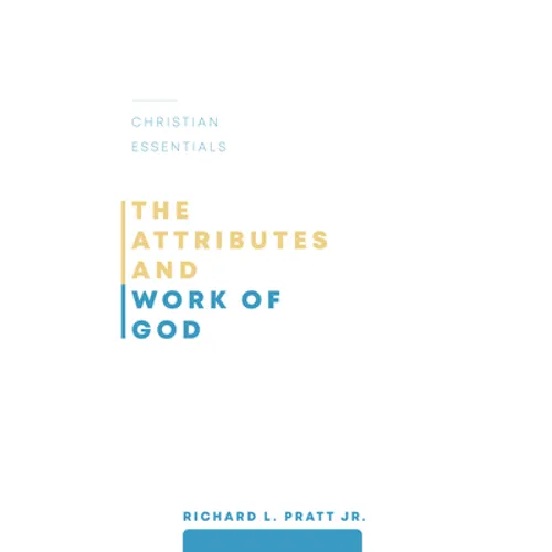 The Attributes and Work of God - Paperback
