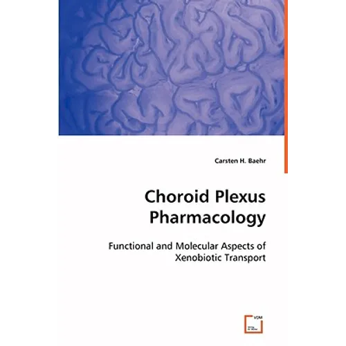 Choroid Plexus Pharmacology - Paperback