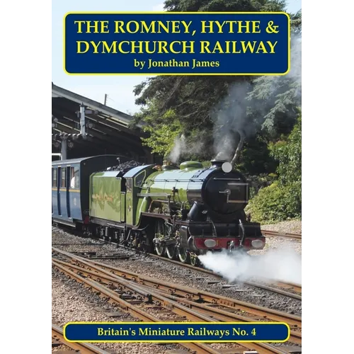 The Romney, Hythe & Dymchurch Railway - Paperback