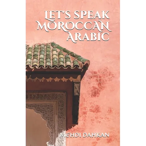 Let's speak MOROCCAN Arabic - Paperback