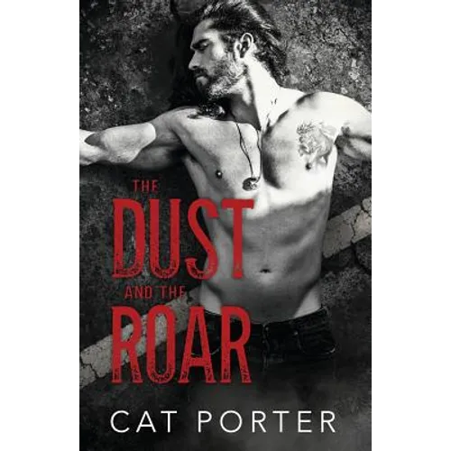 The Dust and the Roar - Paperback