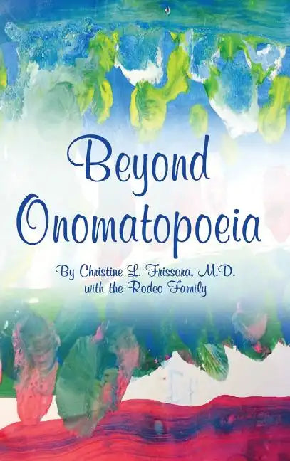 Beyond Onomatopoeia - Hardcover