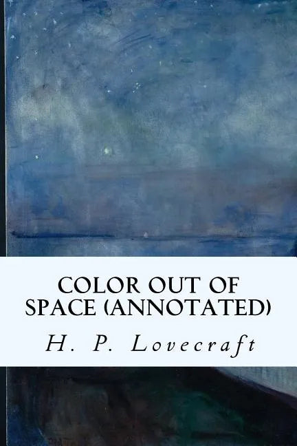 Color Out of Space (annotated) - Paperback