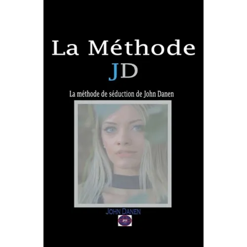 La Méthode JD - Paperback