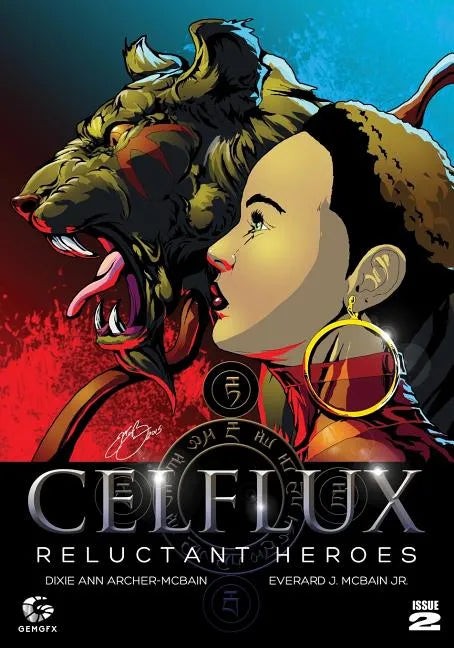 Celflux Issue No.2: Reluctant Heroes - Paperback