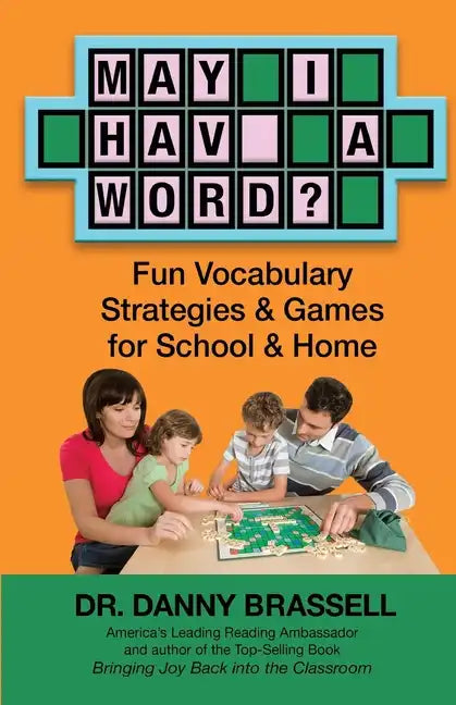 May I Have a Word?: Fun Vocabulary Strategies & Games for School & Home - Paperback