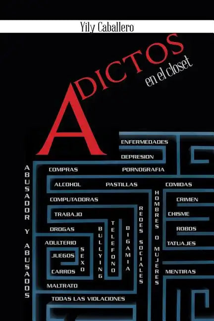 Adictos En El Closet: 1 Millon de Adicciones - Paperback