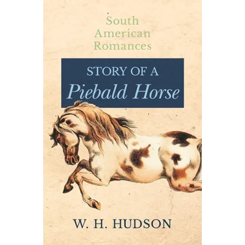 Story of a Piebald Horse - Paperback