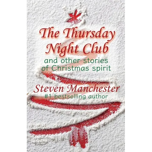 Thursday Night Club and Other Stories of Christmas Spirit - Paperback