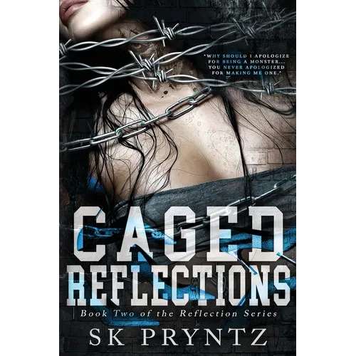 Caged Reflections: Book two of the Reflection series - Paperback