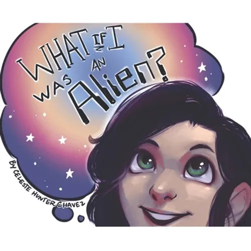 What if I Was an Alien? - Paperback
