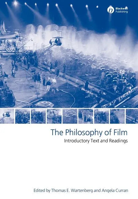 The Philosophy of Film: Introductory Text and Readings - Paperback