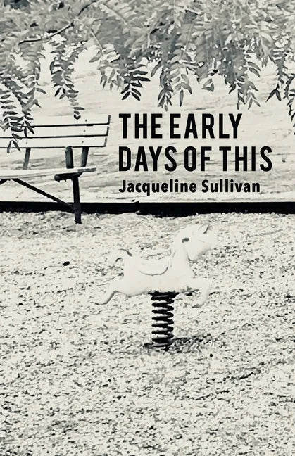 The Early Days of This - Paperback
