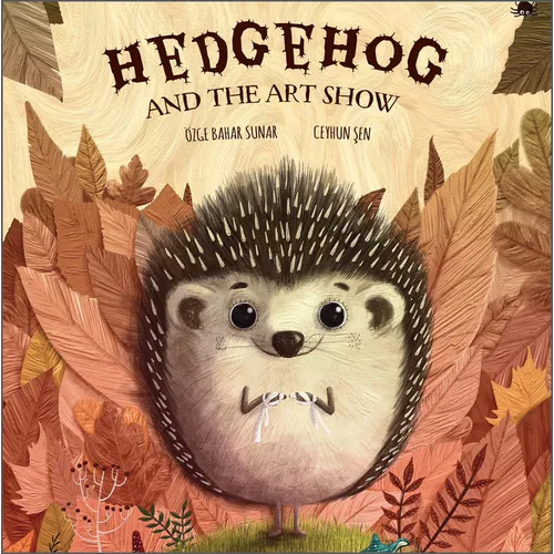 Hedgehog and the Art Show - Hardcover