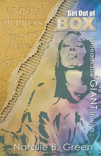 Get Out Of That Box: Unleash The Giant In You - Paperback