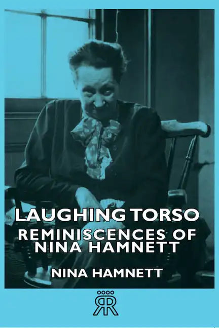 Laughing Torso - Reminiscences of Nina Hamnett - Hardcover