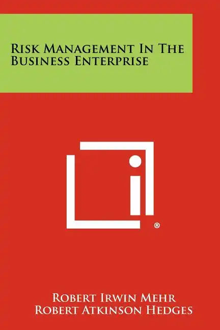 Risk Management In The Business Enterprise - Paperback