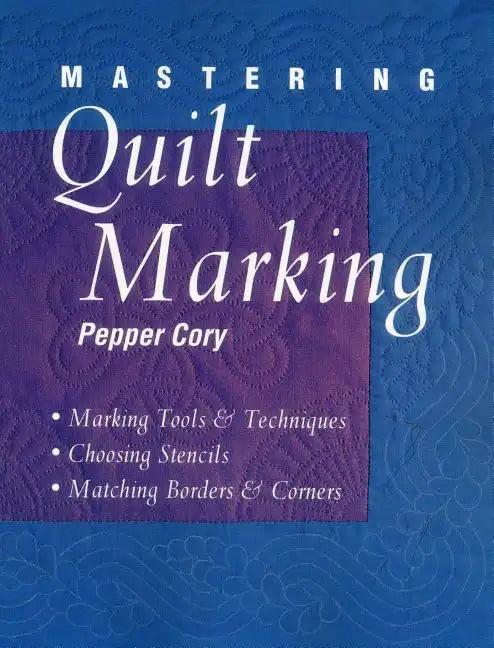 Mastering Quilt Marking - Paperback